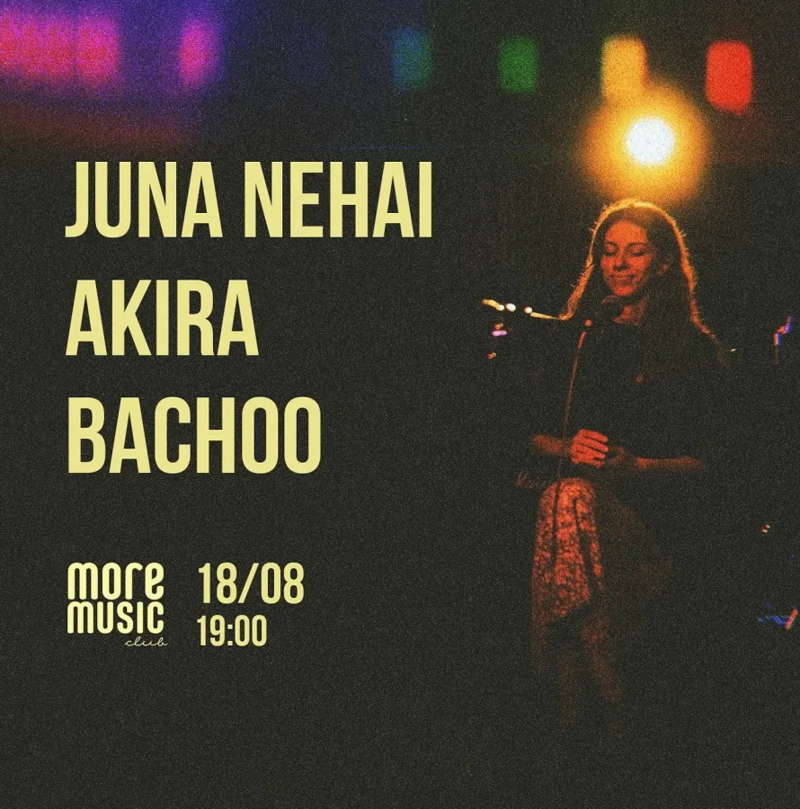 Juna Nehai, Akira, Bachoo